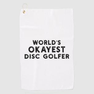 World's Okayest Disc Golfer Disc Golf Dad Towel