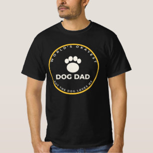 Worlds Okayest Dog Dad Funny Paw Print Badge T-Shirt