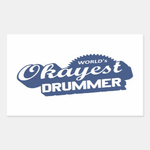 Worlds Okayest Drummer Rectangular Sticker