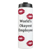 World's okayest employee Thermal tumbler