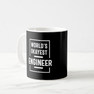 World's Okayest Engineer Coffee Mug