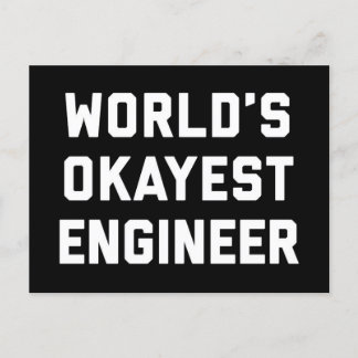 World's Okayest Engineer Funny Quote Postcard