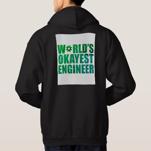  World's Okayest Engineer Hoodie (Back)