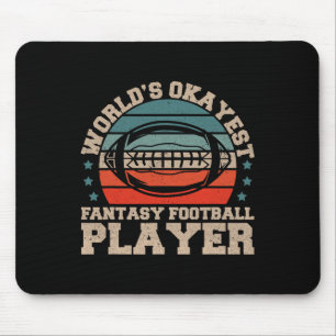 Worlds Okayest Fantasy Football Player Fantasy Foo Mouse Mat