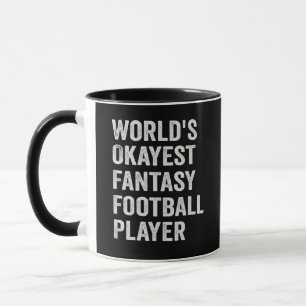 World's Okayest Fantasy Football Player Funny Gift Mug