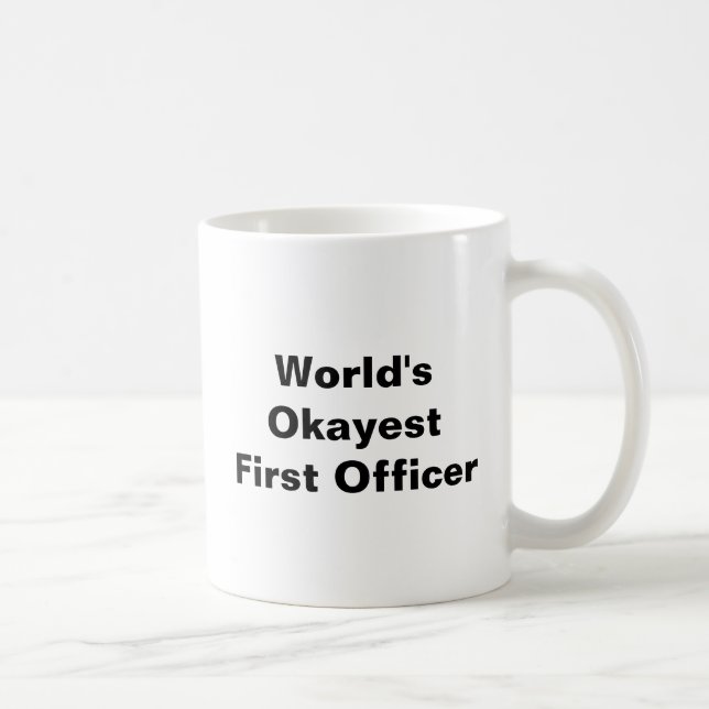 World's Okayest First Officer Pilot Mug (Right)