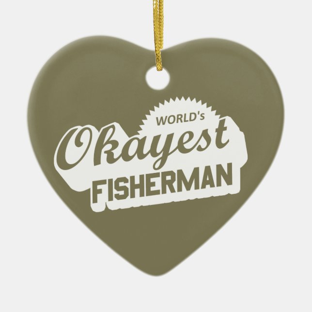 World's Okayest Fisherman Ceramic Tree Decoration (Front)