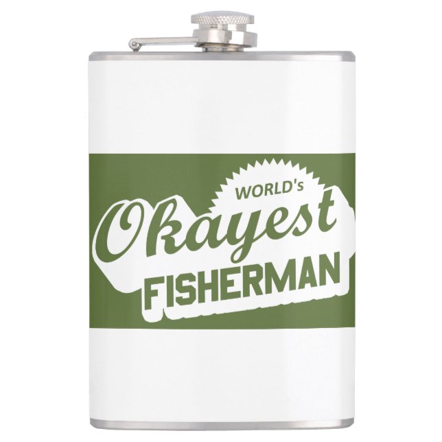 World's Okayest Fisherman Hip Flask (Front)