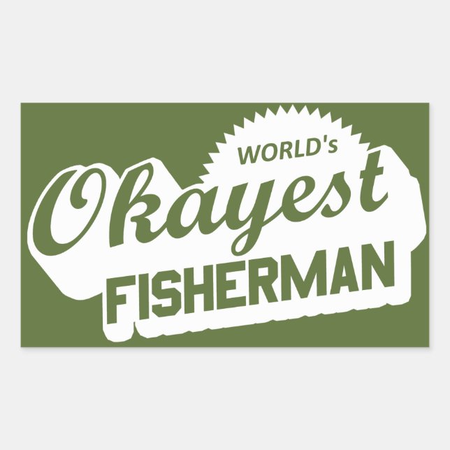 World's Okayest Fisherman Rectangular Sticker (Front)