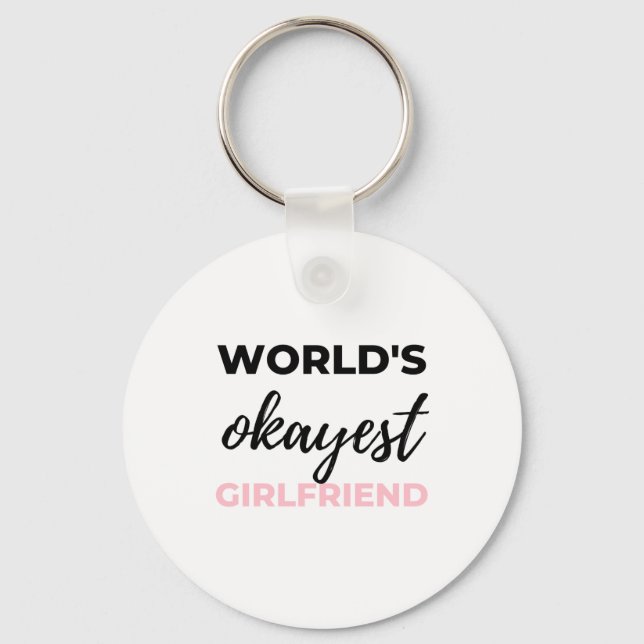 World's Okayest Girlfriend Black Key Ring (Front)
