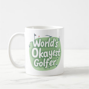 World's Okayest Golfer4 Funny Golf Coffee Mug