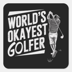 World's Okayest Golfer Funny Golf Lover Golfing Square Sticker