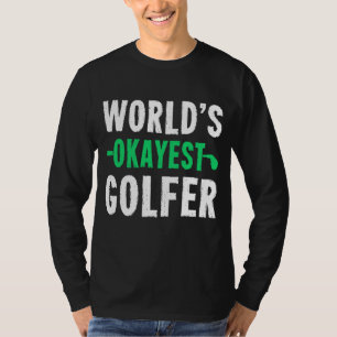 World's Okayest Golfer Funny Golf Retro Vintage Go T-Shirt