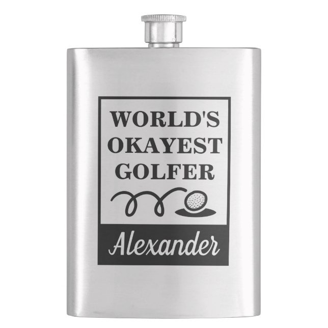 World's Okayest Golfer funny golfing gift custom Hip Flask (Front)