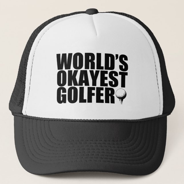 World's Okayest Golfer funny hat (Front)