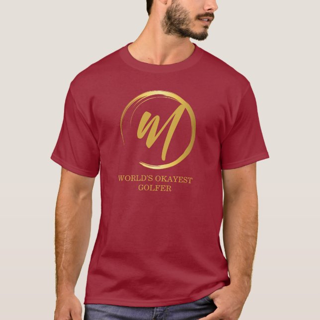 Worlds Okayest Golfer Funny Monogram T-Shirt (Front)