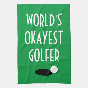 Worlds Okayest Golfer kitchen towel for golf lover