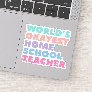 World's Okayest Homeschool Teacher