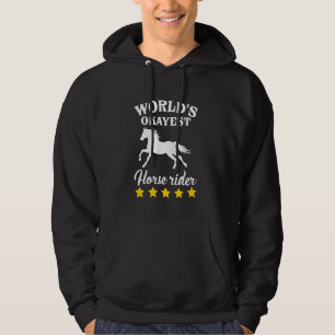 World's Okayest Horse Rider Funny Equestrian Horse Hoodie