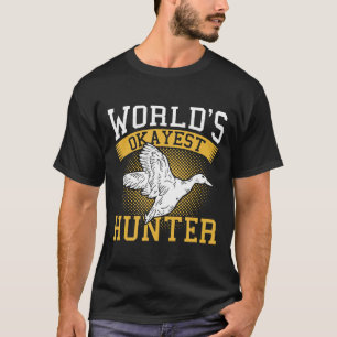 Worlds Okayest Hunter Duck Funny Sarcastic Hunting T-Shirt