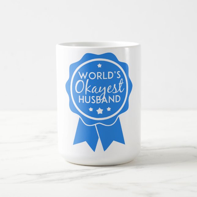 World's Okayest Husband Coffee Mug (Center)