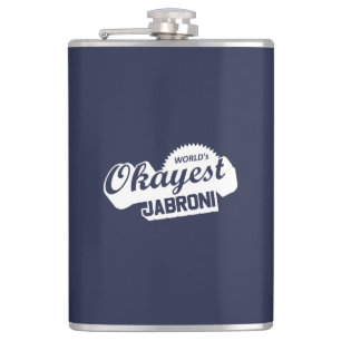 World's Okayest Jabroni Hip Flask
