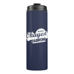 World's Okayest Jabroni Thermal Tumbler