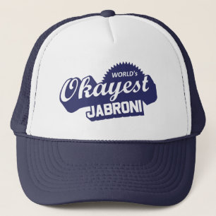 World's Okayest Jabroni Trucker Hat