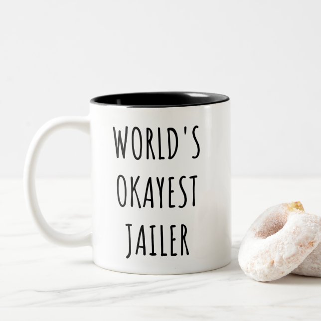 World's Okayest Jailer Funny Correctional Officer  Two-Tone Coffee Mug (With Donut)