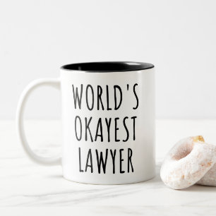 World's Okayest Lawyer Funny Coffee Two-Tone Coffee Mug