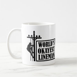 World's Okayest Lineman, Lineman Quote Coffee Mug
