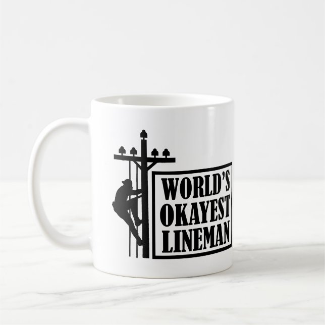 World's Okayest Lineman, Lineman Quote Coffee Mug (Left)