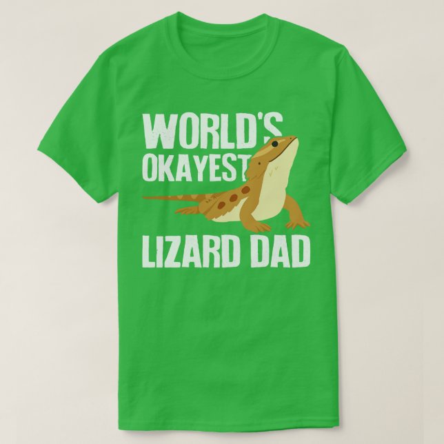 Worlds Okayest Lizard Dad T-Shirt (Design Front)