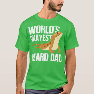Worlds Okayest Lizard Dad T-Shirt
