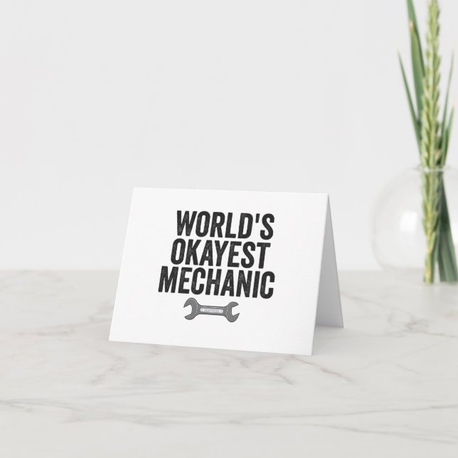 World's Okayest Mechanic Funny Auto repairman Gift Thank You Card (Front)