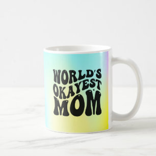 World's Okayest Mum Mother's Day Design-51723 Coffee Mug