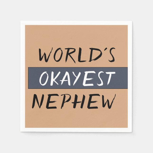 Worlds Okayest Nephew Funny Napkin (Front)