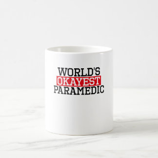 world's okayest paramedic, #paramedic coffee mug