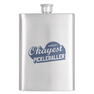 World's Okayest Pickleballer Hip Flask