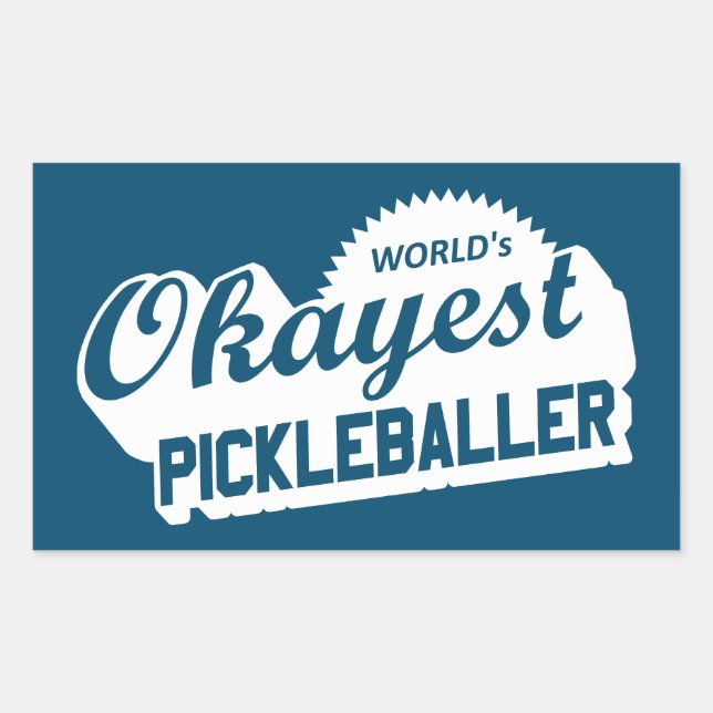 World's Okayest Pickleballer Rectangular Sticker (Front)