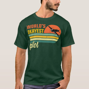 Worlds Okayest Pilot retro vintage worlds okayest  T-Shirt
