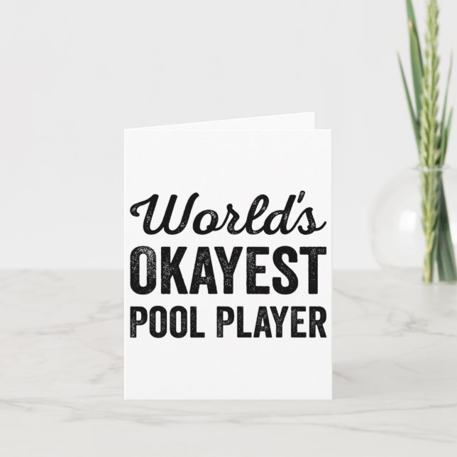 Worlds Okayest Pool Player Funny Sarcastic Billiar Card (Front)