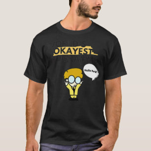 Worlds Okayest Programmer Funny Gift for Software  T-Shirt