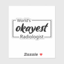 World's Okayest Radiologist