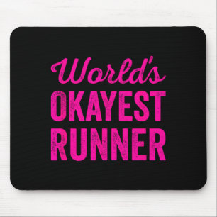 Worlds Okayest Runner Funny Sarcastic Running Srts Mouse Mat