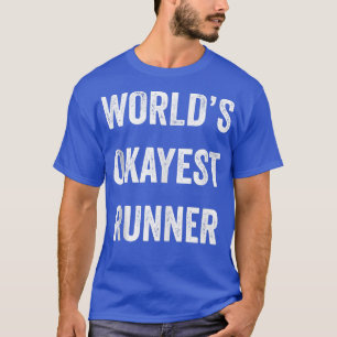 World's Okayest Runner Muscle Tank Fitness Gym Wor