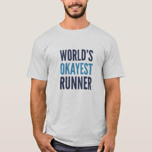 World's Okayest Runner T-Shirt