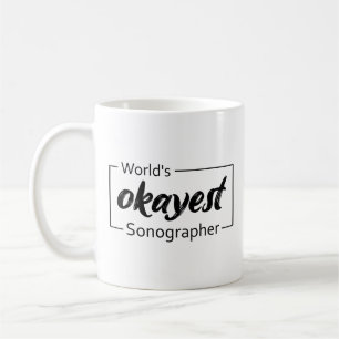 World's Okayest Sonographer Coffee Mug