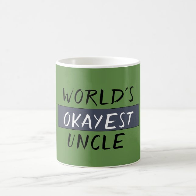 Worlds Okayest Uncle Funny Coffee Mug (Center)
