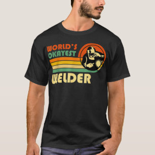 Worlds Okayest Welder Funny Retro Vintage Sunset T-Shirt